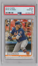 Load image into Gallery viewer, 2019 Topps Pete Alonso RC 44765748 PSA 10 New York Mets #475
