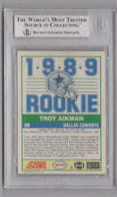 Load image into Gallery viewer, 1989 Score Troy Aikman RC FB BGS 7.5 Dallas Cowboys #270