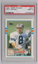 Load image into Gallery viewer, 1989 Topps Traded Troy Aikman RC FB81457475 PSA 9 Dallas Cowboys #70T