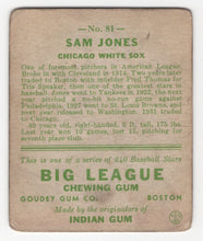 Load image into Gallery viewer, 1933 Goudey BITW Sam Jones Chicago White Sox #81