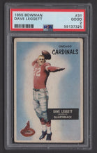 Load image into Gallery viewer, 1955 Bowman Dave Leggett #31 RC PSA 2 Chicago Cardinals