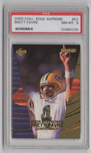 Load image into Gallery viewer, 2000 Collector's Edge SUPREME Brett Favre #52 PSA 8 Green Bay Packers